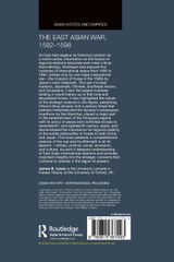 The East Asian War, 1592-1598 The East Asian War, 1592-1598