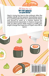 All I Wanted Was Sushi But I Got Abducted By Aliens Instead All I Wanted Was Sushi But I Got Abducted By Aliens Instead