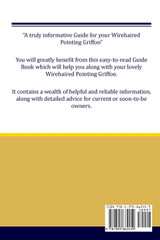 Wirehaired Pointing Griffon (Korthals Griffon) Guide Wirehaired Pointing Griffon Guide Includes Wirehaired Pointing Griffon (Korthals Griffon) Guide Wirehaired Pointing Griffon Guide Includes