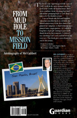 From Mudhole to Mission Field