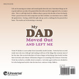 My Dad Moved out and Left Me