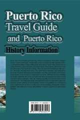 Puerto Rico Travel Guide and Puerto Rico History Information Puerto Rico Travel Guide and Puerto Rico History Information
