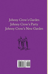The Johnny Crow Omnibus featuring Johnny Crow's Garden, Johnny Crow's Party and Johnny Crow's New Garden (in color) The Johnny Crow Omnibus featuring Johnny Crow's Garden, Johnny Crow's Party and Johnny Crow's New Garden (in color)