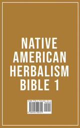 Native American Herbalism Bible 1 Native American Herbalism Bible 1