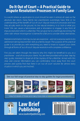 Do It Out of Court - A Practical Guide to Dispute Resolution Processes in Family Law