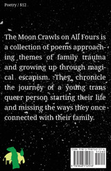 The Moon Crawls on All Fours The Moon Crawls on All Fours