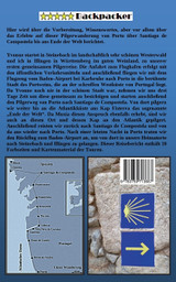 Pilgerweg Porto Santiago de Compostela bis ans Ende der Welt Pilgerweg Porto Santiago de Compostela bis ans Ende der Welt