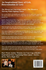 Keith's Inspirational Story Negotiating Cancer-Survive Revive Thrive Keith's Inspirational Story Negotiating Cancer-Survive Revive Thrive