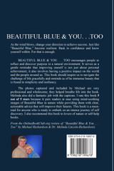 Beautiful Blue & You . . . Too