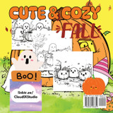 Cute & Cozy Ghosts & Pumpkins Coloring Book Cute & Cozy Ghosts & Pumpkins Coloring Book
