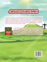 Jesus Saved Me! Jesus Saved Me!