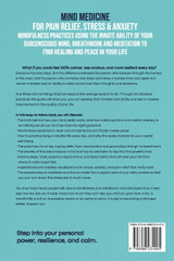 Mind Medicine For Pain Relief, Stress and Anxiety Mind Medicine For Pain Relief, Stress and Anxiety