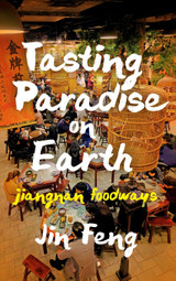 Tasting Paradise on Earth Tasting Paradise on Earth