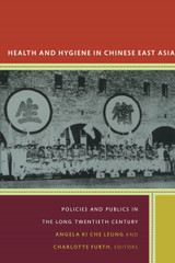 Health and Hygiene in Chinese East Asia