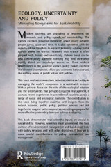 Ecology, Uncertainty and Policy