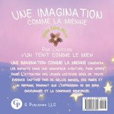 UNE IMAGINATION COMME LA MIENNE UNE IMAGINATION COMME LA MIENNE