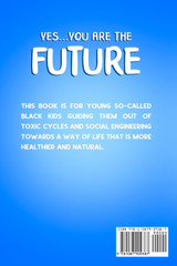 Yes...you are the future. Yes...you are the future.