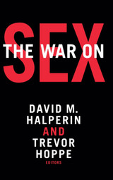 The War on Sex The War on Sex