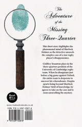 The Adventure of the Missing Three-Quarter - A Sherlock Holmes Short Story;With Original Illustrations by Charles R. Macauley The Adventure of the Missing Three-Quarter - A Sherlock Holmes Short Story;With Original Illustrations by Charles R. Macauley