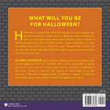 What Will You Be For Halloween? What Will You Be For Halloween?