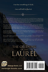 The Greening of the Laurel The Greening of the Laurel