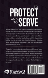 To Protect and to Serve To Protect and to Serve