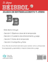 El último diario de entrenamiento y juegos de béisbol
