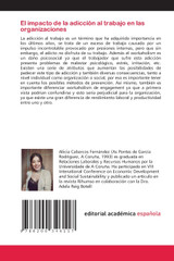 El impacto de la adicción al trabajo en las organizaciones El impacto de la adicción al trabajo en las organizaciones