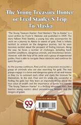 The Young Treasure Hunter or Fred Stanley's Trip To Alaska The Young Treasure Hunter or Fred Stanley's Trip To Alaska