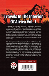Travels In The Interior Of Africa Vol. 1 Travels In The Interior Of Africa Vol. 1