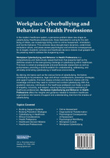 Workplace Cyberbullying and Behavior in Health Professions Workplace Cyberbullying and Behavior in Health Professions