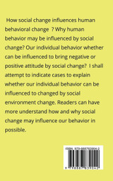 How Social Changing Environment Influence Human Behavior How Social Changing Environment Influence Human Behavior