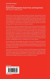Nuclear Waste Management, Nuclear Power, and Energy Choices Nuclear Waste Management, Nuclear Power, and Energy Choices