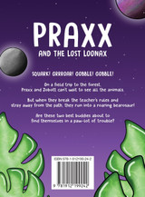 Praxx and the Lost Loonax Praxx and the Lost Loonax