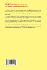 Perturbed Semi-Markov Type Processes II