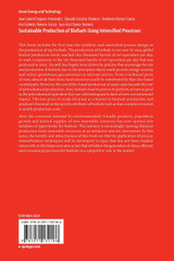 Sustainable Production of Biofuels Using Intensified Processes