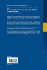Communicating Climate-Change and Natural Hazard Risk and Cultivating Resilience Communicating Climate-Change and Natural Hazard Risk and Cultivating Resilience