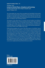 Lectures on Particle Physics, Astrophysics and Cosmology