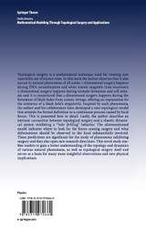 Mathematical Modeling Through Topological Surgery and Applications