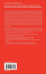 Electromagnetic Fields Excited in Volumes with Spherical Boundaries