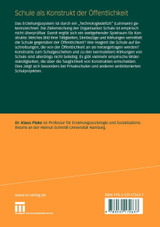 Schule als Konstrukt der Öffentlichkeit Schule als Konstrukt der Öffentlichkeit