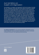 Zum Verhältnis von Subjekt und Organisation Zum Verhältnis von Subjekt und Organisation