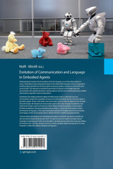 Evolution of Communication and Language in Embodied Agents Evolution of Communication and Language in Embodied Agents