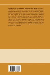 Interaction of Particles and Radiation with Matter Interaction of Particles and Radiation with Matter
