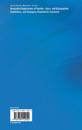 Biomedical Applications of Peptide-, Glyco- And Glycopeptide Dendrimers, and Analogous Dendrimeric Structures