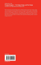 Principia Designae Pre-Design, Design, and Post-Design