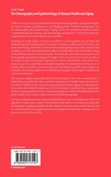 The Demography and Epidemiology of Human Health and Aging The Demography and Epidemiology of Human Health and Aging