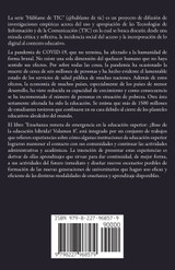 Háblame de tic 8. Enseñanza remota de emergencia en la educación superior.¿Base para la educación híbrida?