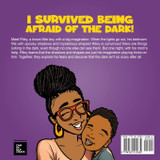 I survived being afraid of the dark!