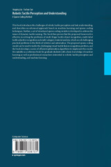 Robotic Tactile Perception and Understanding